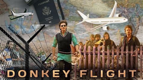 Real Story Of Dunki Donkey Route Donkey Flights The Writer Report Hot