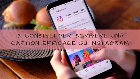 Consigli Per Scrivere Una Caption Efficace Su Instagram