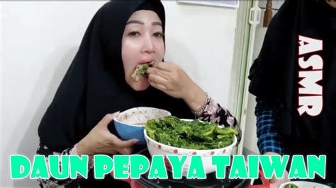 Ngramban Daun Pepaya Taiwan Mukbang Bareng Sambel Pecel Youtube