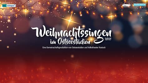 Weihnachtssingen Im Ostseestadion