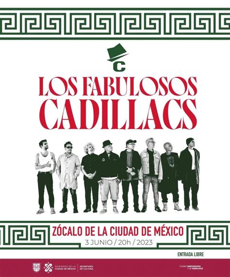 Los Fabulosos Cadillacs En Z Calo Cdmx Junio D Nde Hay Feria