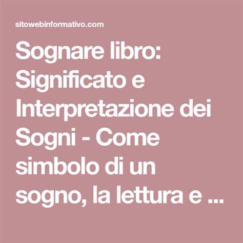 Sognare Libro Significato E Interpretazione Dei Sogni Come Simbolo