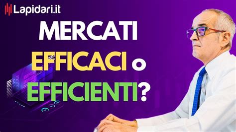 Mercati Efficaci O Efficienti 732023 Youtube