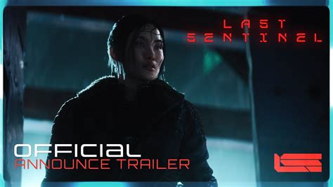 Last Sentinel Official Announce Trailer Youtube