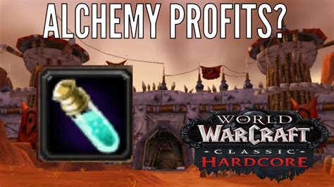 Let S Make Some Gold With Alchemy In Classic Hardcore The Lazy Goldmaker