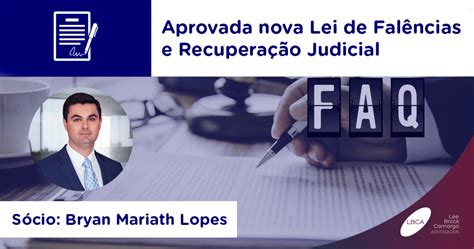 Aprovada nova Lei de Falências e Recuperação Judicial LBCA Lee