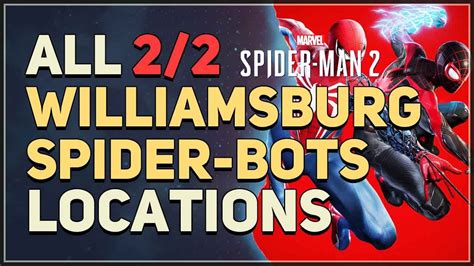 All Williamsburg Spider Bots Locations Spider Man Youtube