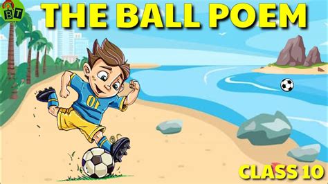 The Ball Poem Class 10 English Summary In Hindi Youtube