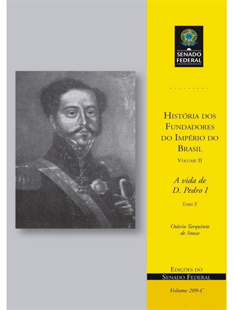 Sebo Lar Livros e Revistas História dos Fundadores do Império do Brasil