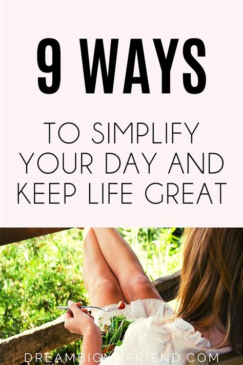 Simplify Your Day Ways To Simplify Your Days And Make Life Easy