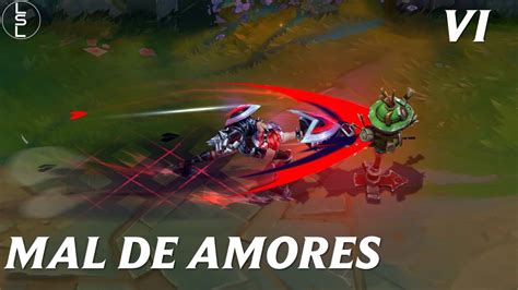 Vi Mal de Amores Previsualización League of Legends YouTube