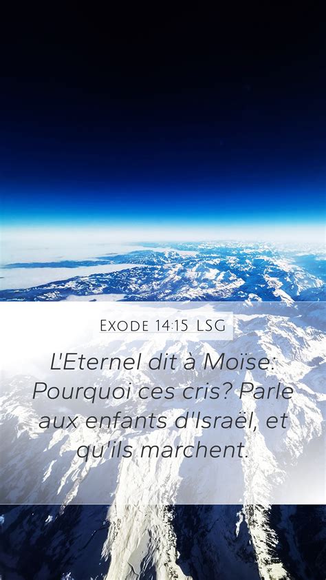 Exode 14 15 LSG Mobile Phone Wallpaper L Eternel dit à Moïse