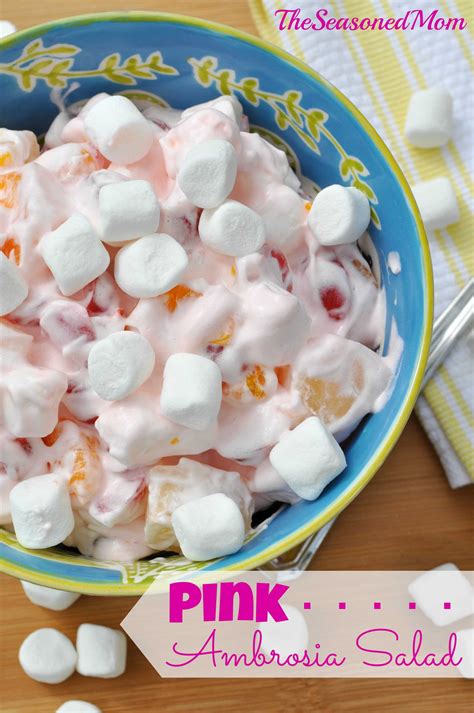 Pink Ambrosia Salad The Seasoned Mom