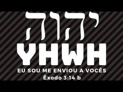 YHWH o Nome do Criador em Hebraico e sua Pronúncia יהוה Part 2 YouTube