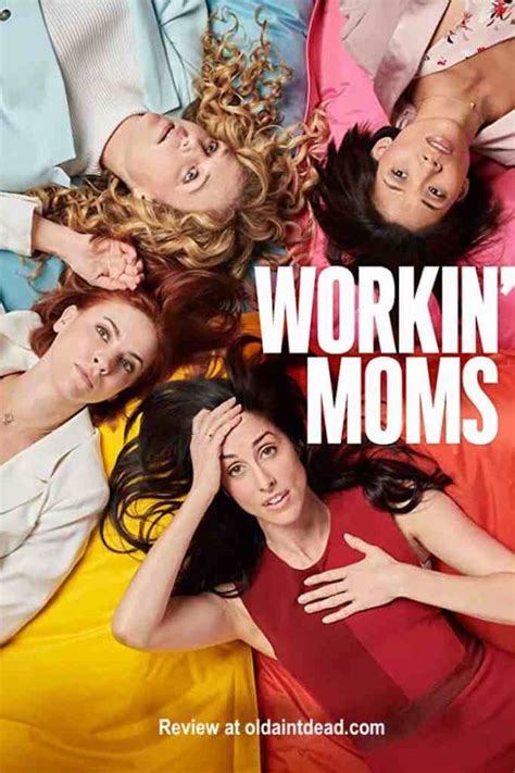 Review: Workin' Moms, seasons 1-3 - Old Ain't Dead