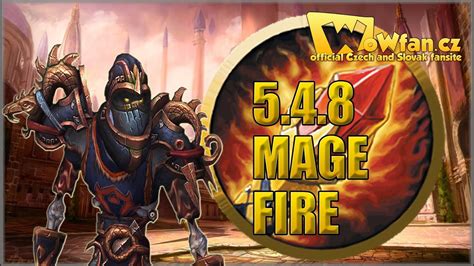 21 WoW Mop 5 4 8 Mage Fire PVP Guide 2 2 CZ YouTube