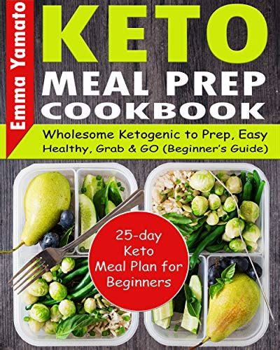 Keto Meal Prep Cookbook Wholesome Ketogenic To Prep Easy Healthy