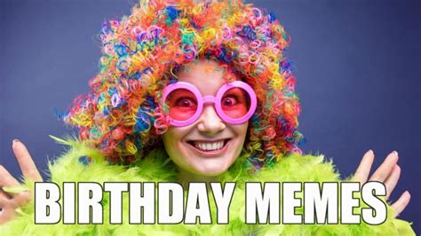 21 Funny Birthday Memes That Will Make You Smile