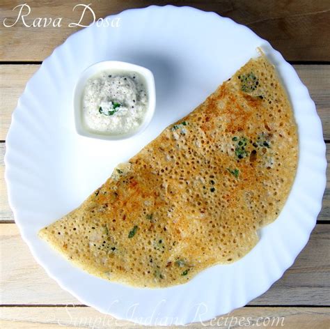 Rava Dosa Semolina Dosa Sooji Dosa Simple Indian Recipes