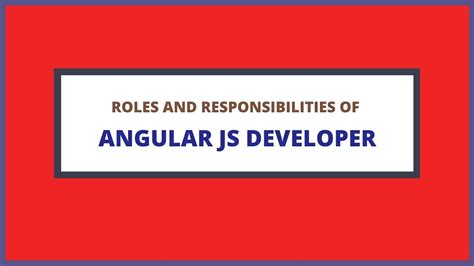 Roles And Responsibilities Of Angular Js Developer With Course