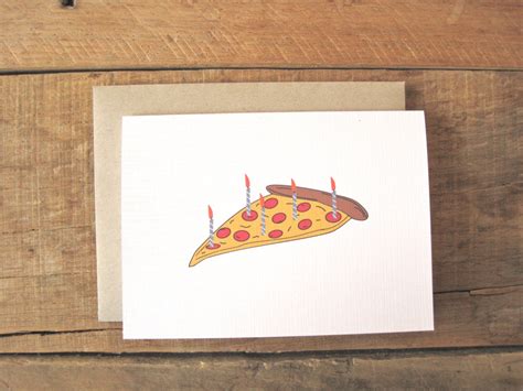 Pizza Birthday Card Funny Birthday Card By Pagefiftyfive On Etsy