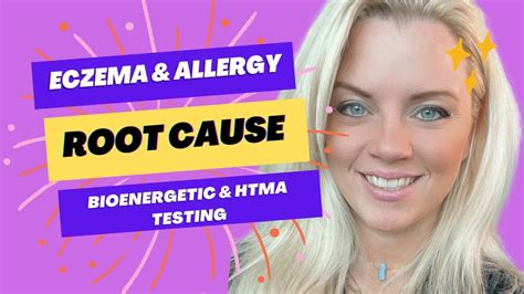 Eczema Allergy Root Cause Using Bioenergetic Testing HTMA YouTube