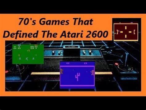 Games From The S That Defined The Atari Youtube