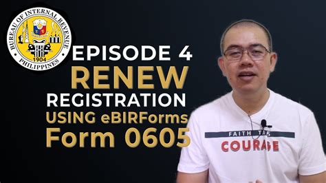 How To File For Bir Renewal Of Registration Using Ebirforms Form 0605