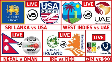 SL Vs USA Live Scores NEP Vs OMAN Live ZIM Vs SCO Live IRE Vs NED