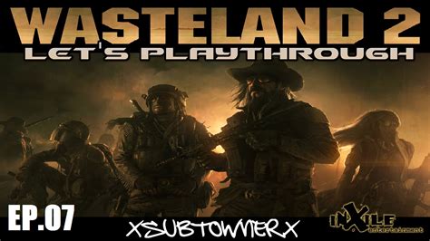 Wasteland 2 Playthrough P7 Highpool Valves Walkthrough YouTube