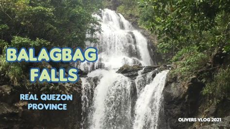 Balagbag Falls I Real Quezon I Road Trip Youtube