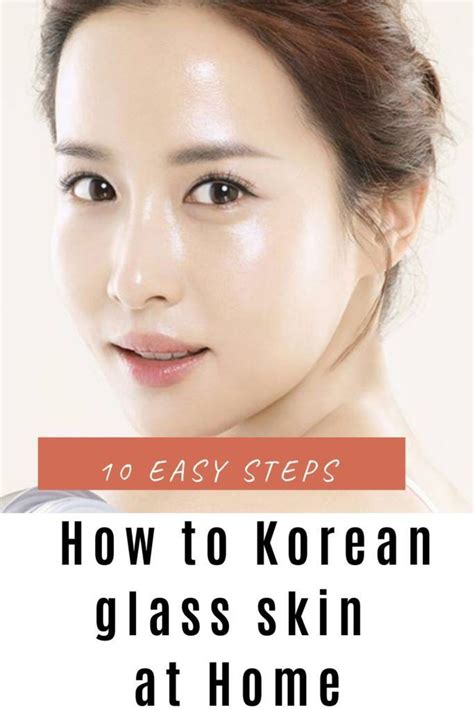 Korean Glass Skin The Only Guide You Will Ever Need Face Skin Care Skin Lightening Diy