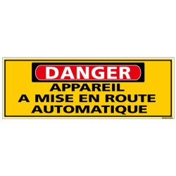 Panneau DANGER Appareil A Mise En Route Automatique C1322