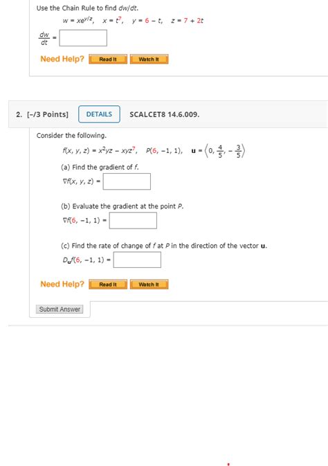 Solved Use The Chain Rule To Find Dw Dt W Xey Z Chegg