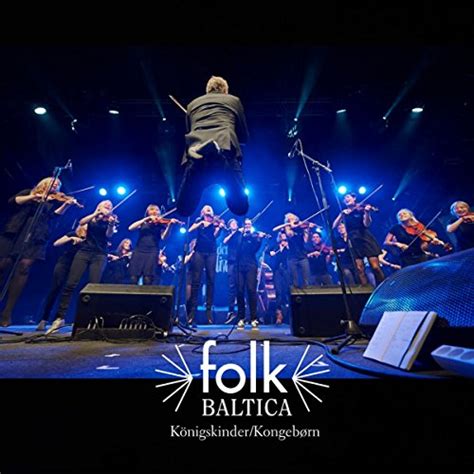 Königskinderkongebørn Folkbaltica Ensemble Digital Music