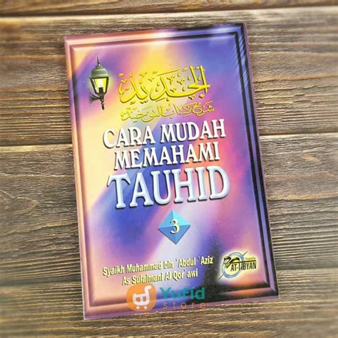 Jual Buku Cara Mudah Memahami Tauhid Jilid Ke At Tibyan Shopee