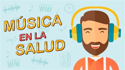 5 Beneficios De La MÚsica En La Salud 🎶 Youtube