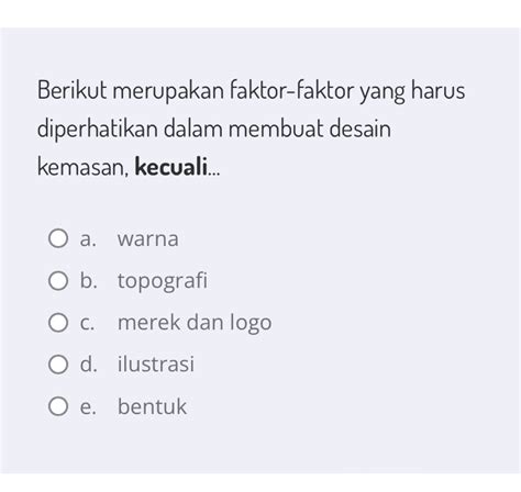 Solved Berikut Merupakan Faktor Faktor Yang Harus Diperhatikan Dalam