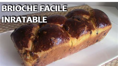 Recette Brioche Moelleuse Facile Inratable Sans Robot Youtube