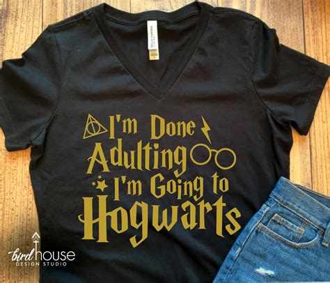 I M Done Adulting Going To Hogwarts Shirt Cute Harry Potter Tee