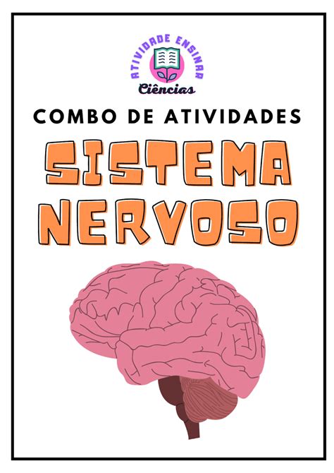 Combo de atividades Sistema nervoso Atividade Ensinar Ciências