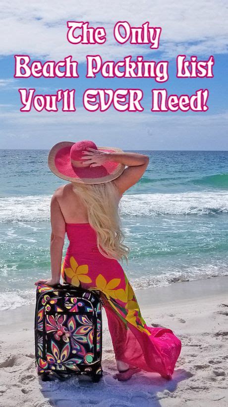 The Only Beach Vacation Packing List Youll Ever Need Beach Vacation Packing Beach Vacation