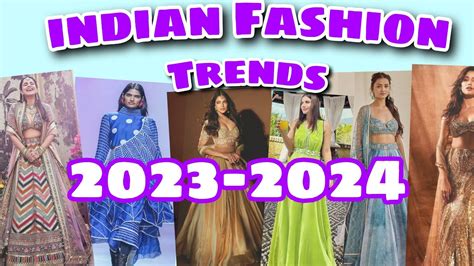 2024 मैं ये Fashion रहेंगे Trend Me Indian Fashion Trends 2023 2024 Wedding Fashion Trends