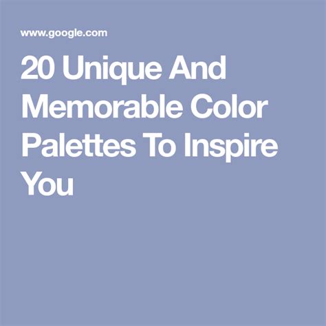 Unique And Memorable Color Palettes To Inspire You How To Memorize