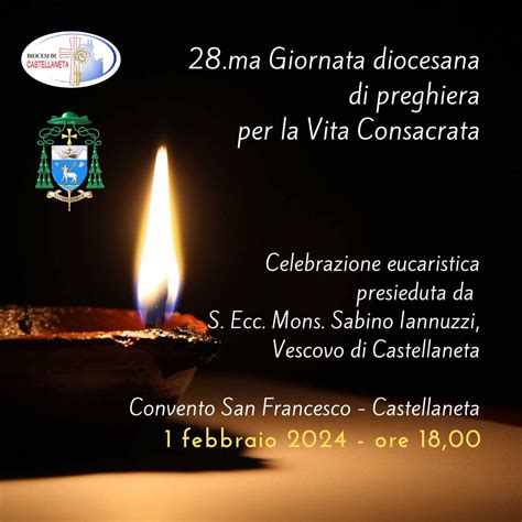 28 Ma Giornata Diocesana Di Preghiera Per La Vita Consacrata Santa