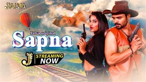 Sapna 2023 S01 Episodes 02 Hindi Web Series Jalva App