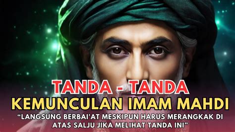 CIRI CIRI AWAL KEMUNCULAN IMAM MAHDI YouTube