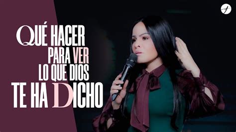 QuÉ Hacer Para Ver Lo Que Dios Te Ha Dicho Pastora Yesenia Then Youtube