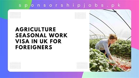 Agriculture Seasonal Work Visa In UK For Foreigners 2025