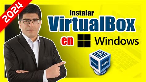 C Mo Descargar E Instalar Virtualbox En Windows Paso A Paso